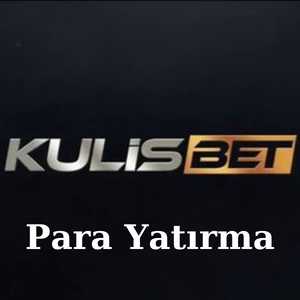 Kulisbet Para Yatırma